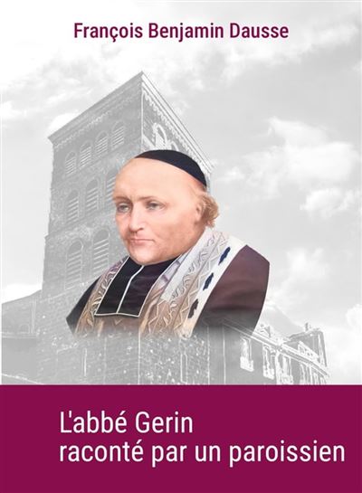 L-abbe-Gerin-raconte-par-un-paroiien Couverture livre